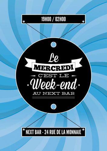 Le Mercredi, c’est le Week-End au NextBar