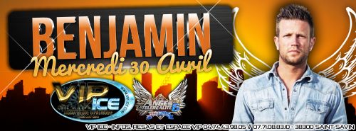 ★ ☆ BENJAMIN, LES ANGES DE LA TELEREALITE @ VIP ICE ☆ ★