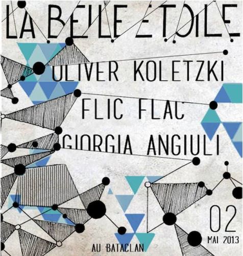 OPENING La Belle Etoile | Oliver Koletzki + Flic Flac + Giorgia Angiuli