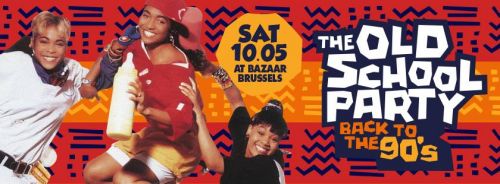 The Oldschool Party : Back to the 90’s