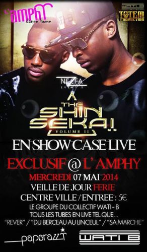 ✚ SHOWCASE ✪ THE SHIN SEKAI (WATI B) ✪ MER 07 MAI (Veille de Jour Férié) &#100