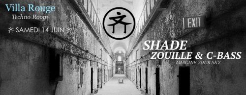 SHADE & ZOUILLE & C-BASS