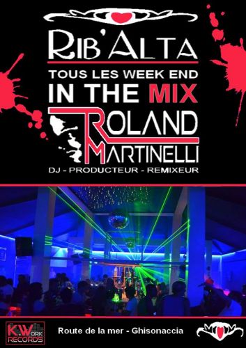 in the mix by Dj Roland Martelli ( dj résident )