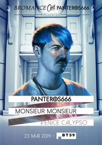 BROMANCE #1 w/ MONSIEUR MONSIEUR / PANTEROS 666 / VENICE CALYPSO