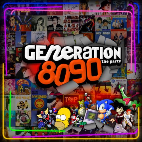 GENERATION 80-90 : La boum 80s 90s