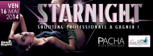 Starnight Photocall Pacha vendredi 16 mai  2014