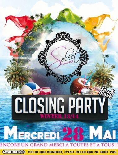 Closing party  C’EST AVEC BEAUCOUP D’ÉMOTIONS QUE NOUS VOUS ANNONÇONS CETTE SOIRÉE DE NOTRE