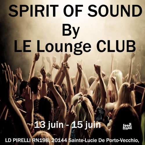SPIRIT OF SOUND BY LE LOUNGE