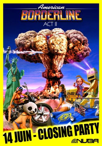 AMERICAN BORDERLINE ACTE II ✪ LA NUBA CLOSING ✪