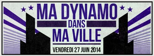 MA DYNAMO DANS MA VILLE ACT II