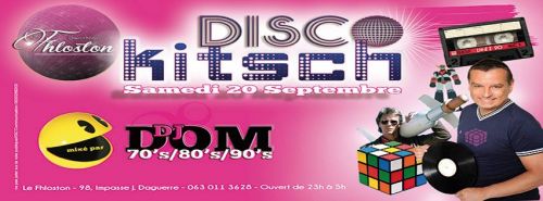 Soirée Disco Kitch party By Dj Dom