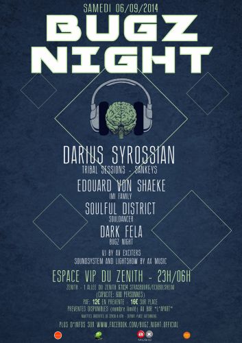 BUGZ NIGHT avec Darius Syrossian (Tribal Sessions-UK)