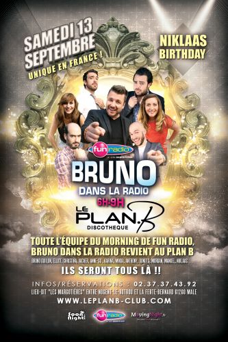 Bruno dans la Radio débarque au Plan B !!!