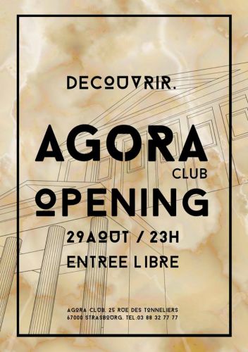 AGORA CLUB OPENING • VENDREDI 29 AOUT 2014 •