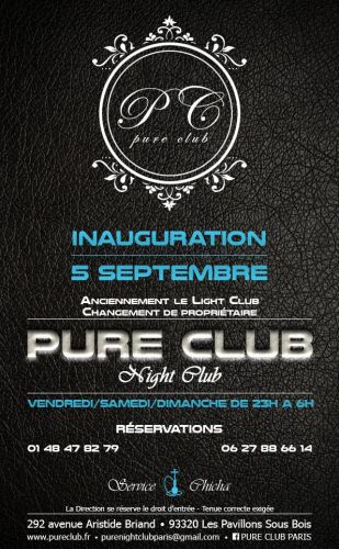 Inauguration du PURE CLUB