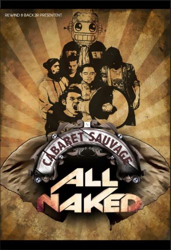 ALL NAKED Last CABARET SAUVAGE !!!