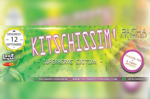 KITSCHISSIM’ – SUPER HEROS EDITION