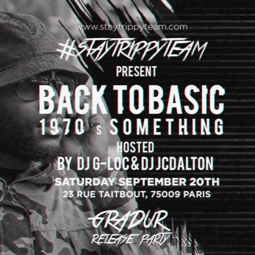 Stay Trippy Team present : Back To Basic (Showcase Gradur)