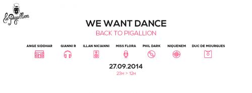 We want dance : back to Pigallion