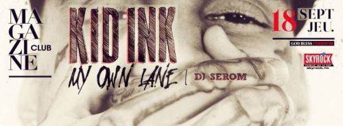 KID INK (LIVE)  – DJ SEROM