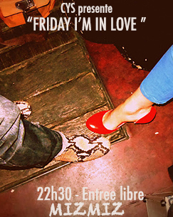 FRIDAY I’M IN LOVE