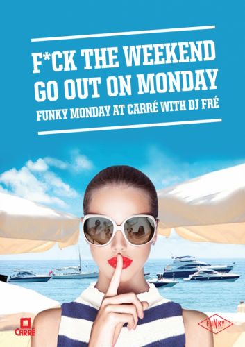 fuck the weekend go out on monday