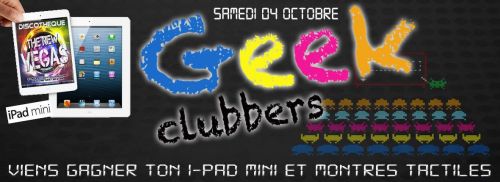 Soirée Geek clubbers
