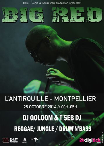 Big Red (Raggasonic) x Dj Goloom x T’Seb @ L’Antirouille – Montpellier le 25/10/14