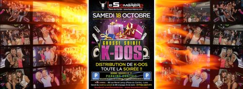 Grosse soirée K-dos