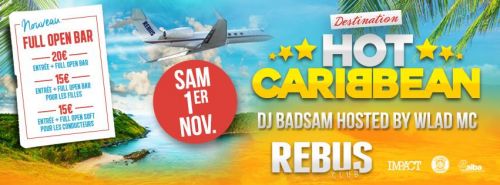 HOT CARIBBEAN & OPEN BAR  By DJ BADSAM & WLAD MC