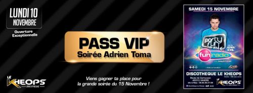 PASS VIP Adrien toma à gagner !