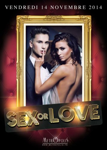 SEX OR LOVE