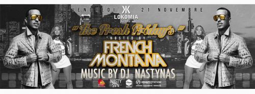 LOKO BIRTHDAY ACTE I : FRENCH MONTANA