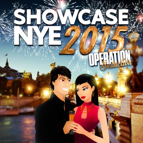 SHOWCASE NYE 2015 – Opération Séduction