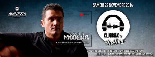 clubbing tv on tour : john modena