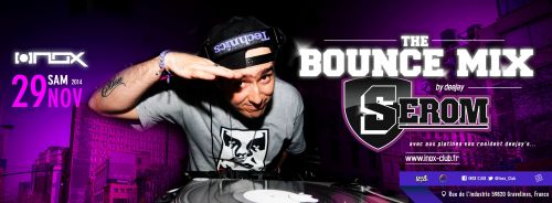 DJ SEROM.. The Bounce Mix !