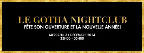 Inauguration du Gotha Club