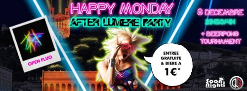 HAPPY MONDAY – AFTER LUMIERE PARTY –