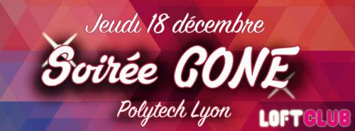 La GONE – BDE Polytech Lyon
