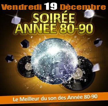 ▀ LA SOIRÉE ANNEE 80 & 90´s ▀