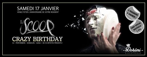 DJ SCOOP « CRAZY BIRTHDAY »