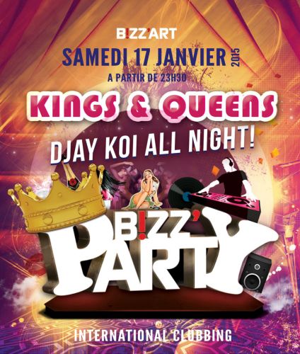 BIZZZ PARTY KINGS & QUEENS feat. DJAY KOI