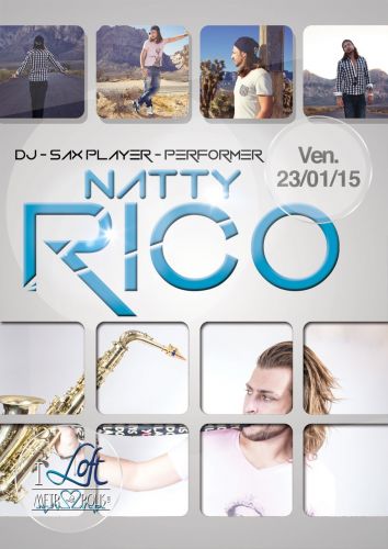 NATTY RICO – DJ / SAXPLAYER / PERFORMER
