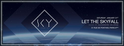 SKY PARIS // SATURDAY, JANUARY 31 st //