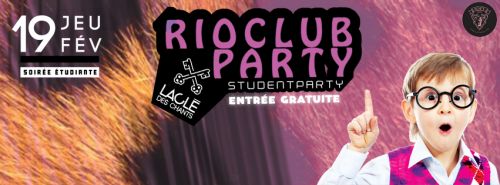 RIO CLUB / SOIRÉE ÉTUDIANTE