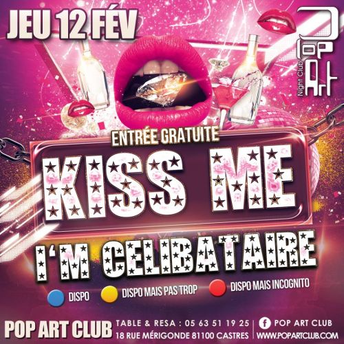 Kiss me I’m célibataire