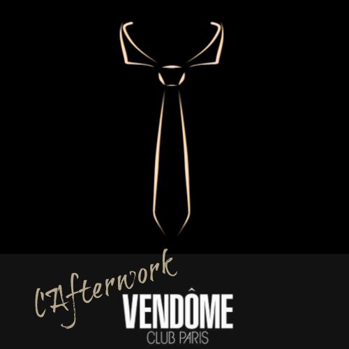 AFTERWORK AU CLUB VENDOME