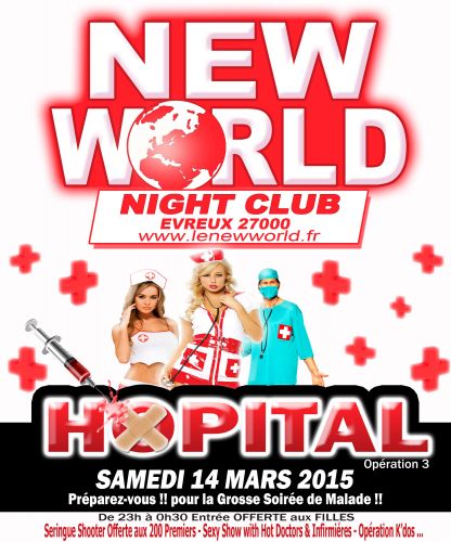 Soirée HOPITAL @NEW WORLD