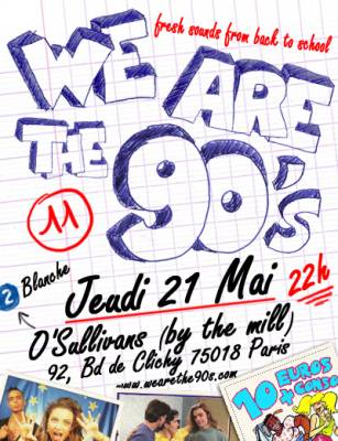 We Are The 90’s Fresh n’Fresh Session #11 – soirée 90’s