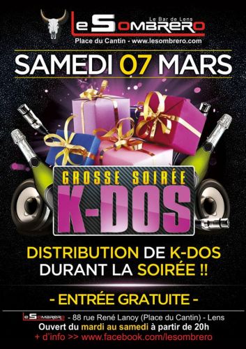 GROSSE SOIRÉE K-DOS